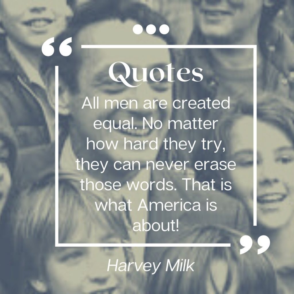 Harvey Milk Quote: “It takes no compromise to give people their